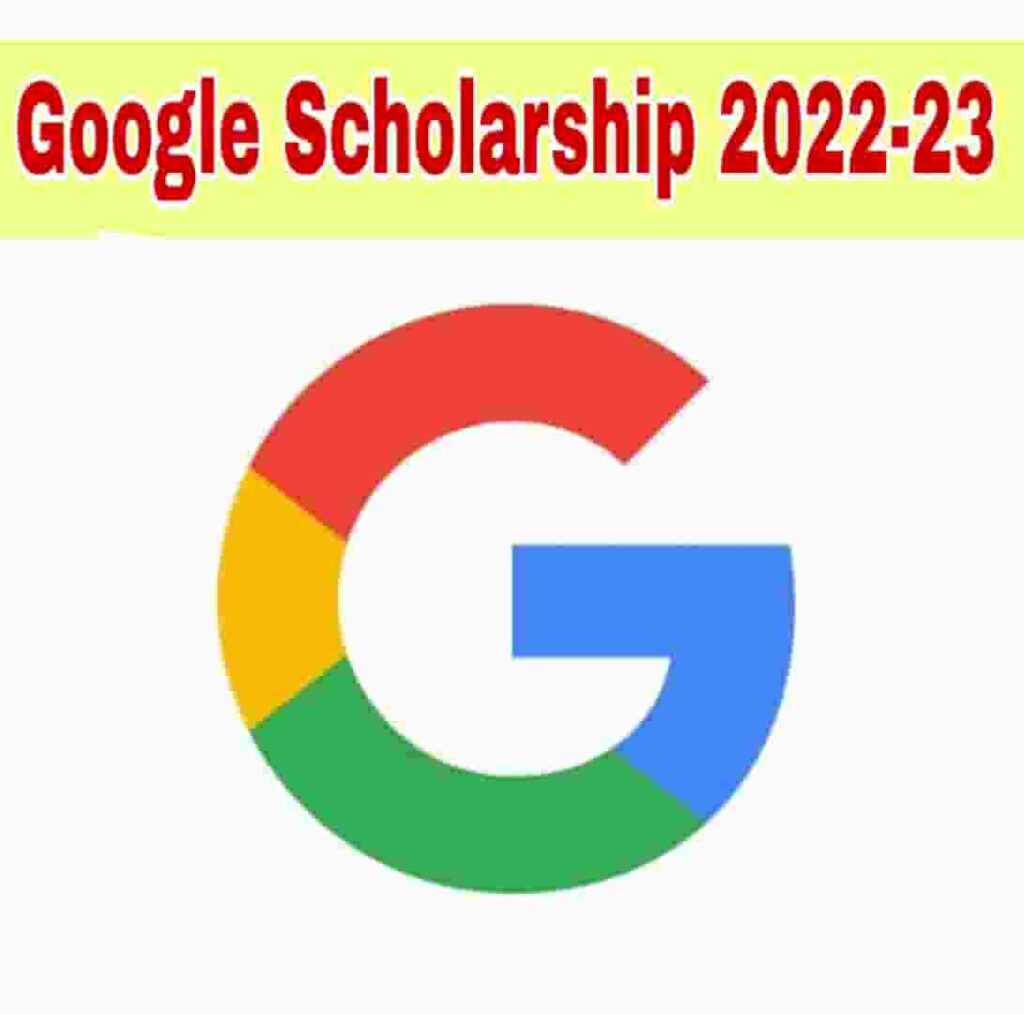Google Scholarship 2022-23 क्या है