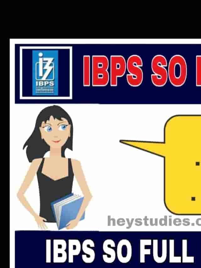 IBPS SO क्या है? (What is IBPS SO Kya Hai)